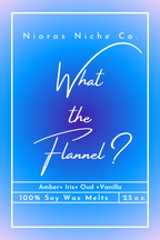 Limited Scent-What the Flannel? Wax melts
