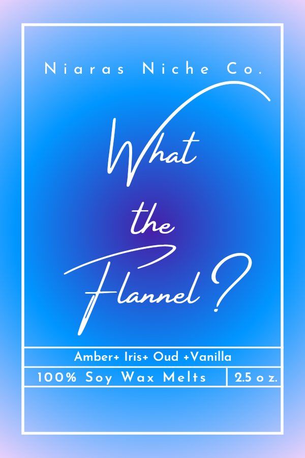 Limited Scent-What the Flannel? Wax melts